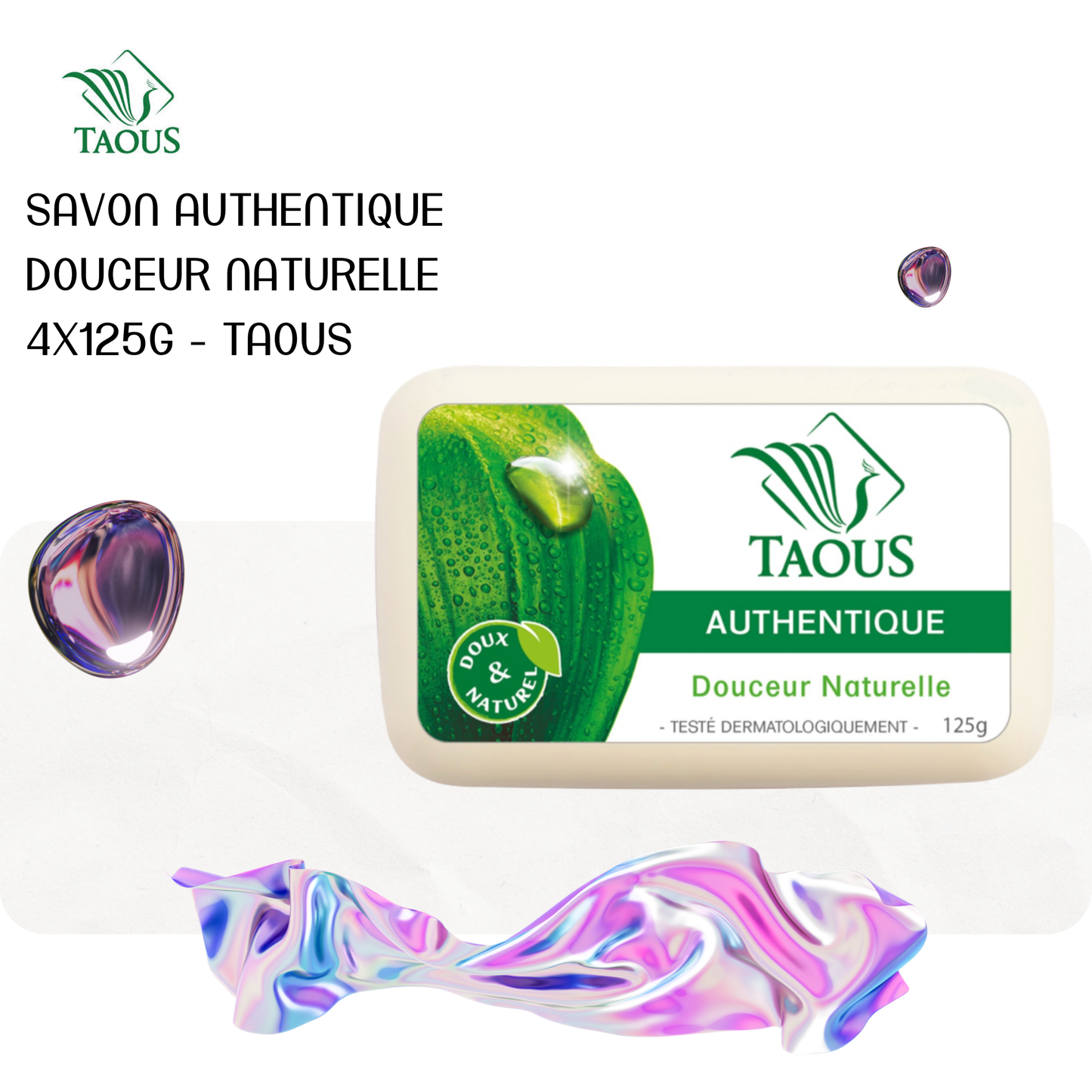 Savon authentique douceur naturelle 4x125g - TAOUS