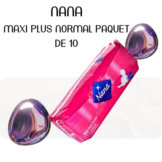 SERVIETTES HYGIENIQUES MAXI PLUS NORMAL PAQUET DE 10 NANA